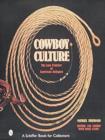 Image for Cowboy Culture : The Last Frontier of American Antiques
