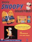 Image for More Snoopy® Collectibles : An Unauthorized Guide with Values