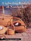 Image for Lightship Baskets of Nantucket