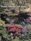 Image for Creating ponds, brooks, and pools  : water in the garden