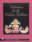 Image for Valentines for the eclectic collector