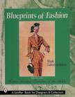Image for Blueprints of Fashion : Home Sewing Patterns of the 1950s
