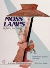 Image for Moss Lamps : Lighting the &#39;50s