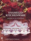 Image for Enameled kitchenware  : American &amp; European