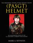 Image for The Personnel Armor System Ground Troops (PASGT) Helmet