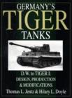 Image for Germany&#39;s Tiger Tanks D.W. to Tiger I