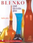 Image for Blenko: Cool &#39;50s &amp; &#39;60s glass