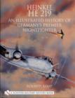 Image for Heinkel He 219: An Illustrated History of Germany&#39;s Premier Nightfighter