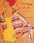 Image for California Casual : Fashions, 1930s-1970s