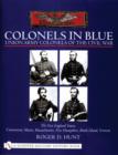 Image for Colonels in Blue - Union Army  Colonels of the Civil War : The New England States: Connecticut, Maine, Massachusetts, New Hampshire, Rhode Island, Vermont