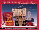 Image for Popular Purses : It&#39;s in the Bag!