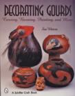 Image for Decorating Gourds : Carving, Burning, Painting