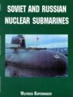 Image for Soviet and Russian Nuclear Submarines