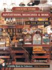 Image for Country Store Advertising, Medicines, and More