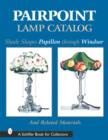 Image for Pairpoint Lamp Catalog : Shade Shapes Papillon through Windsor &amp; Related Material