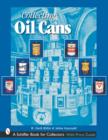 Image for Collecting Oil Cans
