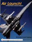 Image for Air Launch! : A Pictorial History of Airborne Weapons