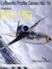 Image for The Luftwaffe Profile Series No.16 : Heinkel He 162