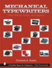 Image for Mechanical Typewriters : Their History, Value, and Legacy