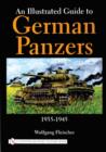 Image for An Illustrated Guide to German Panzers 1935-1945