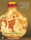 Image for Chinese Snuff Bottles : A Guide to Addictive Miniatures