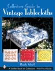 Image for Collector&#39;s Guide to Vintage Tablecloths