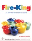 Image for Fire-King®: An Information and Price Guide