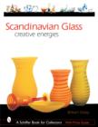 Image for Scandinavian Glass : Creative Energies