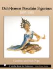 Image for Dahl-Jensen™ Porcelain Figurines : 1897-1985