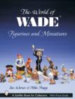 Image for The World of Wade Figurines and Miniatures