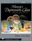 Image for Mauzy&#39;s Depression Glass : A Photographic Reference with Prices