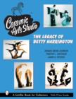 Image for Ceramic Arts Studio : The Legacy of Betty Harrington
