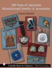 Image for 200 Years of American Manufactured Jewelry &amp; Accessories