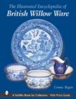 Image for Illustrated Encyclopedia of British Willow Ware