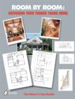 Image for Room by Room : Designing Your Timber Frame Home