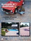 Image for Backyards and Boulevards : A Portfolio of Concrete Paver Projects