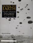 Image for Down to Earth : The 507th Parachute Infantry Regiment in Normandy