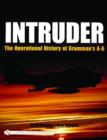 Image for Intruder: : The Operational History of Grumman&#39;s A-6