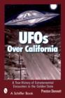 Image for UFOs over California  : a true history of extraterrestrial encounters in the Golden State