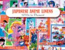 Image for Japanese Anime Linens : 1970s to Present