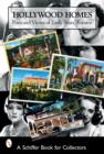 Image for Hollywood Homes : Postcard Views of Early Stars&#39; Estates