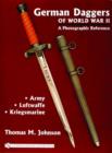 Image for German Daggers of  World War II - A Photographic Reference : Volume 1 - Army • Luftwaffe • Kriegsmarine