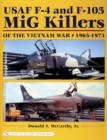Image for USAF F-4 and F-105 MiG Killers of the Vietnam War : 1965-1973