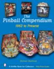Image for Pinball Compendium: 1982 to the Present