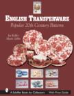 Image for English Transferware : Popular 20th Century Patterns