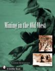 Image for Mining in the Old West