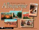 Image for Greetings from Albuquerque