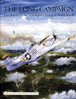 Image for The long campaign  : the history of the 15th Fighter Group in World War II