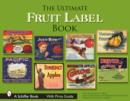 Image for The ultimate fruit label book