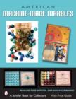 Image for American Machine-made Marbles